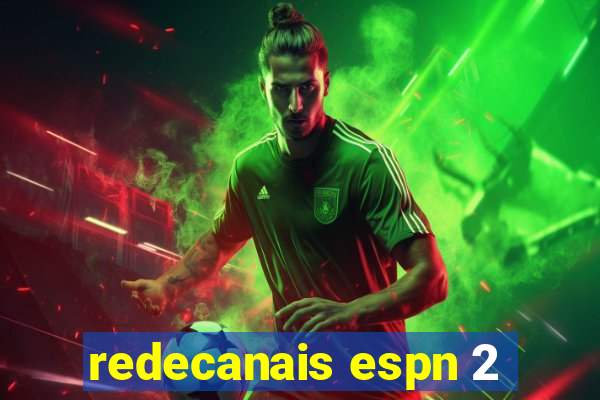 redecanais espn 2