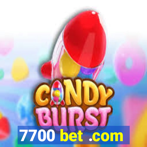 7700 bet .com