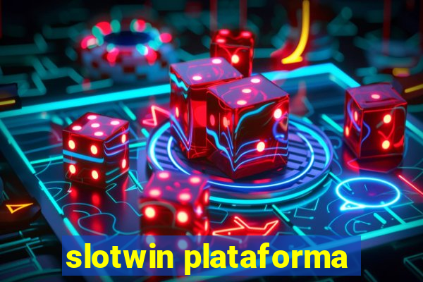 slotwin plataforma