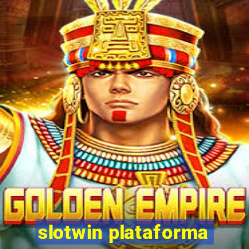 slotwin plataforma