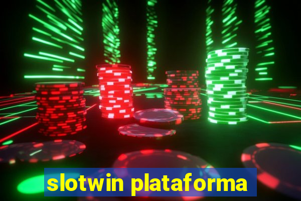 slotwin plataforma