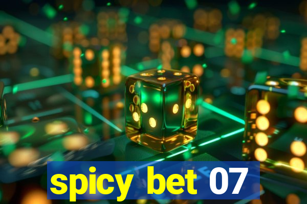 spicy bet 07