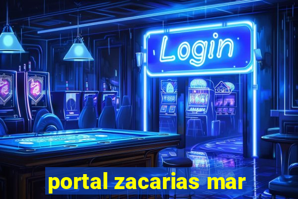 portal zacarias mar