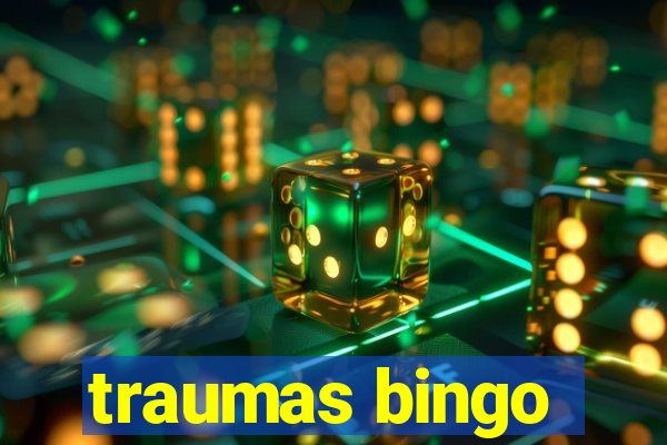 traumas bingo