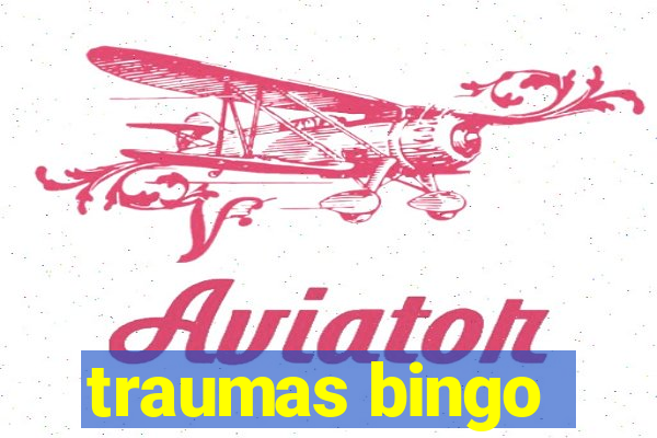 traumas bingo