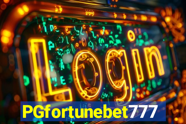 PGfortunebet777