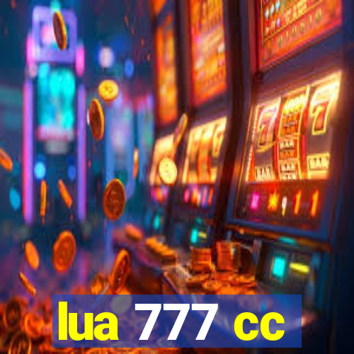 lua 777 cc