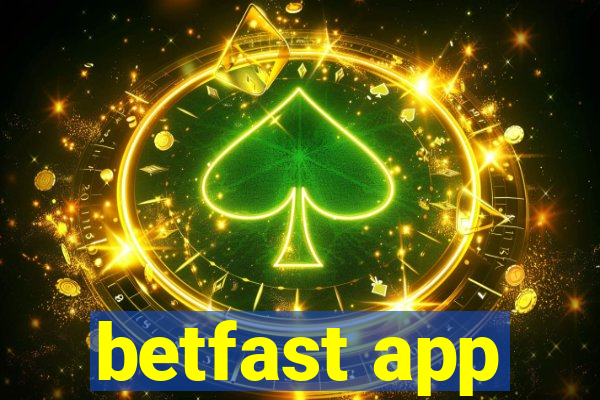 betfast app