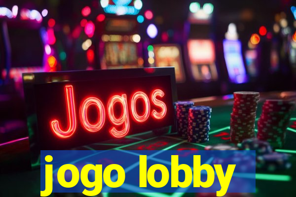 jogo lobby