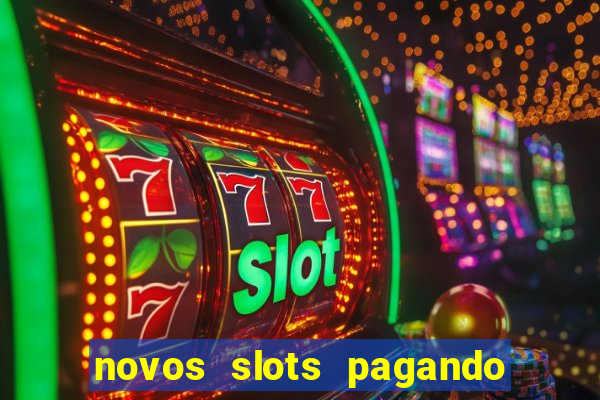 novos slots pagando no cadastro