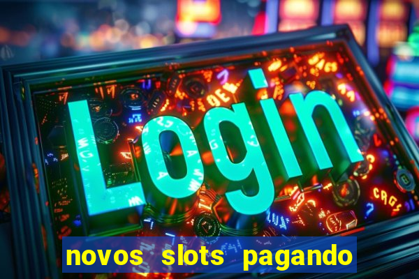 novos slots pagando no cadastro