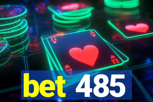 bet 485