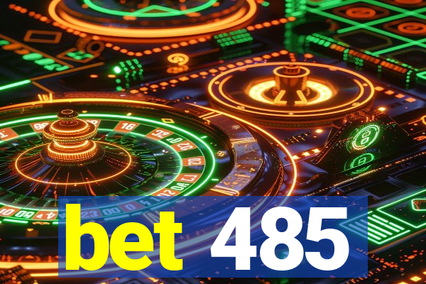 bet 485