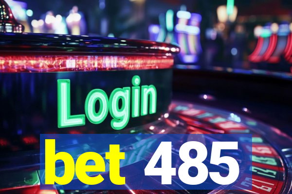 bet 485