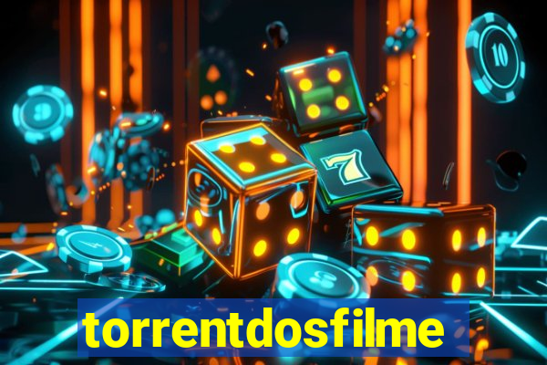 torrentdosfilmeshd