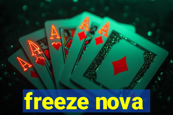 freeze nova