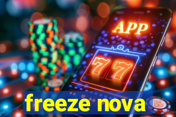 freeze nova