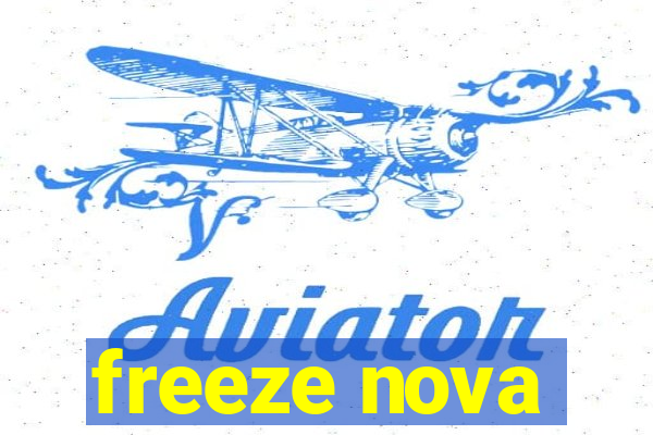 freeze nova