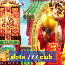 slots 777 club