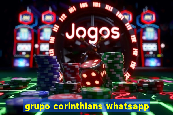 grupo corinthians whatsapp