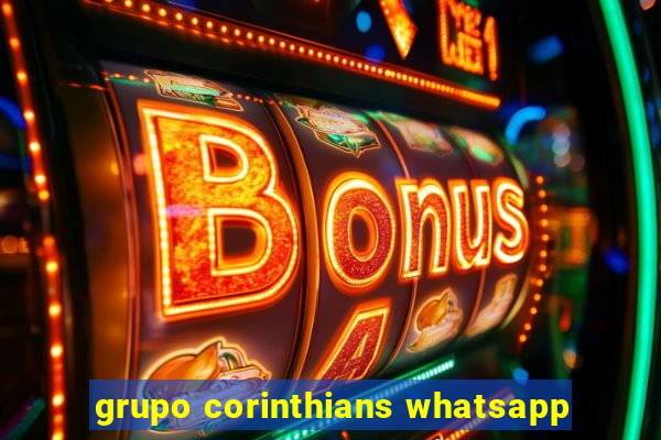 grupo corinthians whatsapp