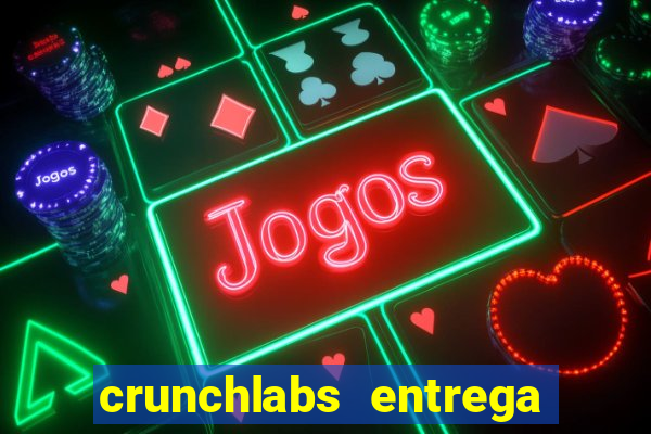 crunchlabs entrega no brasil