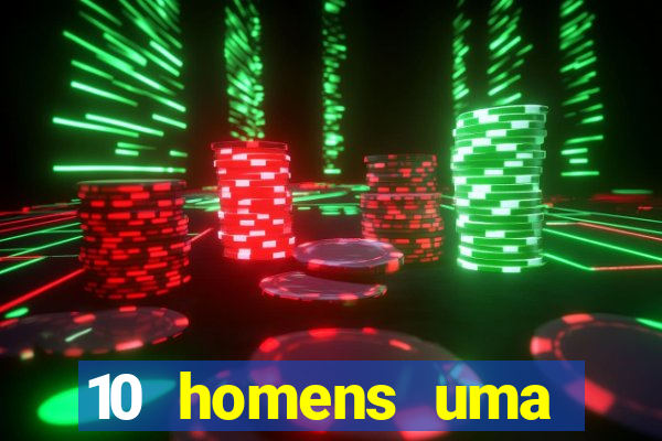 10 homens uma mendes roubo casinos filme