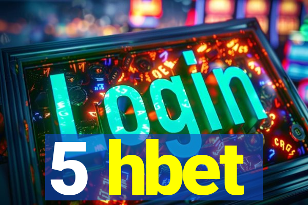 5 hbet