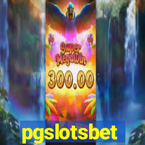 pgslotsbet