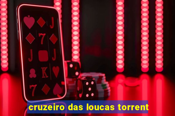 cruzeiro das loucas torrent