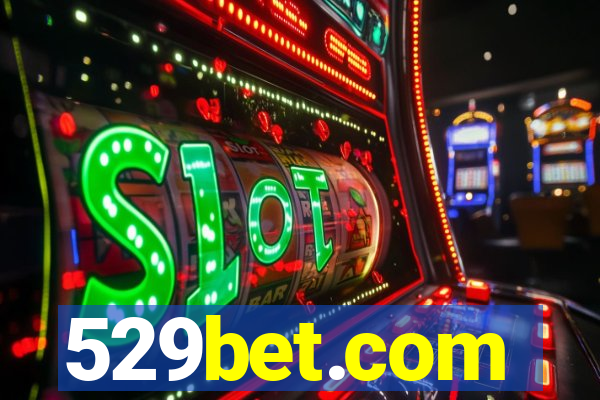 529bet.com