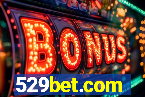 529bet.com