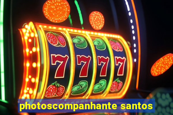 photoscompanhante santos