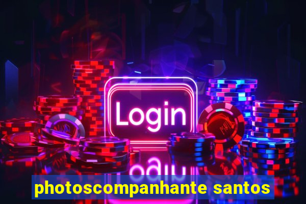 photoscompanhante santos