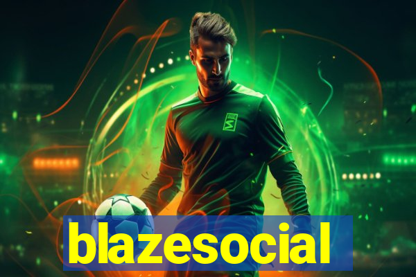 blazesocial