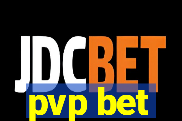 pvp bet