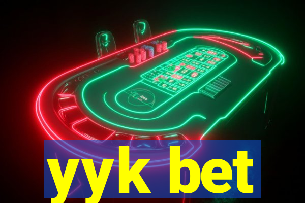 yyk bet