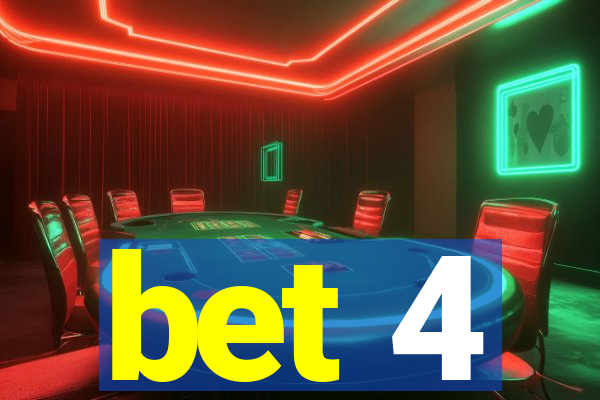 bet 4