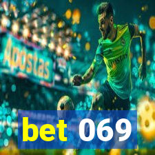 bet 069