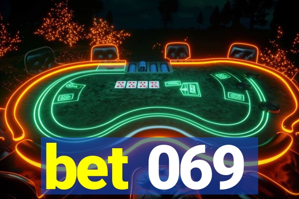 bet 069