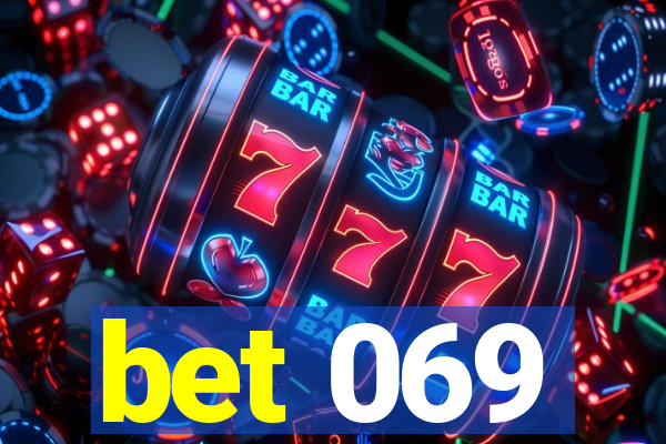 bet 069