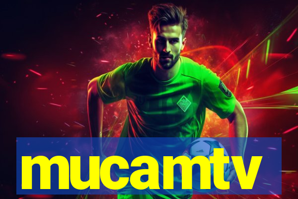 mucamtv