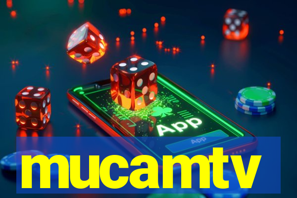 mucamtv