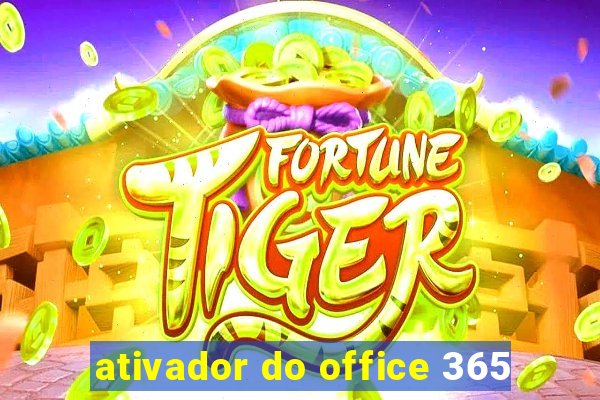 ativador do office 365