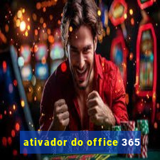 ativador do office 365