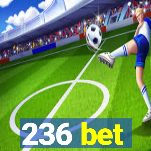 236 bet