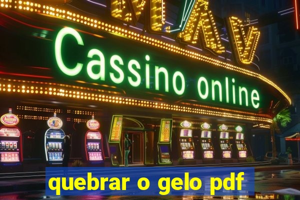 quebrar o gelo pdf