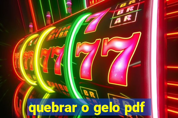 quebrar o gelo pdf