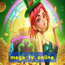 mega tv online gratis futebol ao vivo