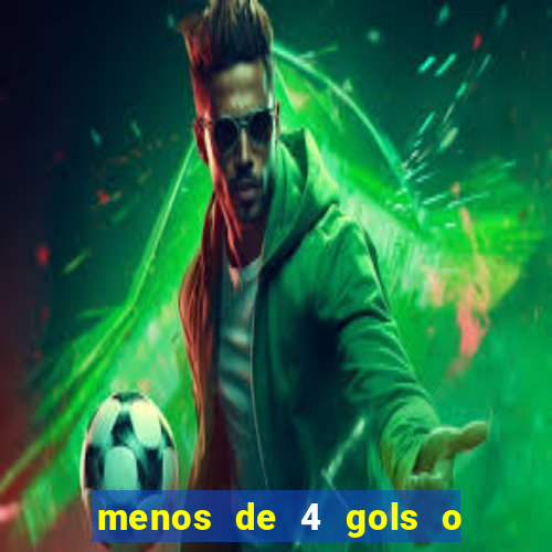 menos de 4 gols o que significa